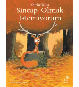Sincap Olmak İstemiyorum