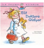 İlk Okuma Kitabım Elif Doktora Gidiyor