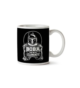 Star Wars Boba Is My Cloneboy İki Tarafı Baskılı Kupa Bardak