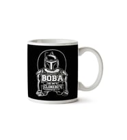 Star Wars Boba Is My Cloneboy İki Tarafı Baskılı Kupa Bardak