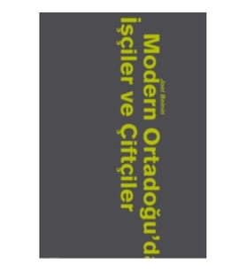 Modern Ortadoğuda İşçiler Ve Köylüler