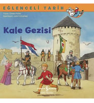 Kale Gezisi - Eğlenceli Tarih