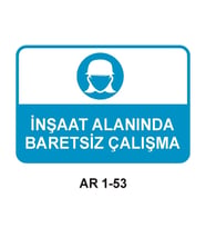 İŞ GÜVENLİĞİ UYARI LEVHASI 1 ADET PVC 21 X 29CM