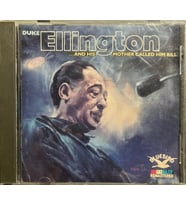 (Plak Değildir CD dir) CD Duke Ellington And His Mother Called Him Bill CD