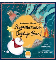 Varlıkların Dilinden Peygamberimizin Doğduğu Gece