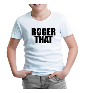 Tenis - Roger That Beyaz Çocuk Tshirt
