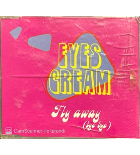 Eyes Cream Fly Away Maxi Single CD (Karışık)
