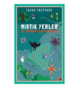 Mistik Yerler ve Çözülmemiş Gizemler