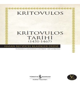 Kritovulos Tarihi (1451-1467) - Hasan Ali Yücel Klasikleri