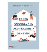 Erken Çocuklukta Okuryazarlık Deneyimi