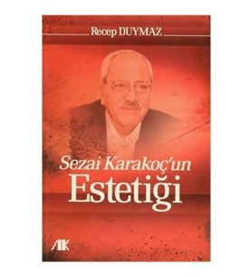 Sezai Karakoç'un Estetiği