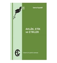 Ahlak, Etik ve Etikler