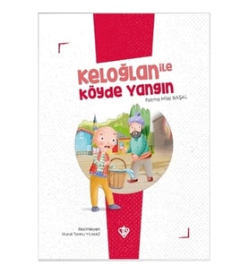 Keloğlan İle Köyde Yangın