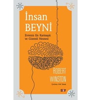İNSAN BEYNİ: Evrenin En Karmaşık ve Gizemli Nesnesi