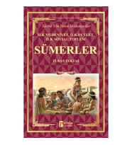 Sümerler - İlk Medeniyet, İlk Devlet, İlk Sosyal Toplum