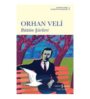 Orhan Veli Bütün Şiirleri