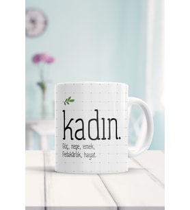 Kadın Güç Neşe Emek Fedakarlık Hayat Baskılı Kupa Bardak