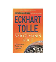 Var Olmanın Gücü Eckhart Tolle Diyojen Yayınları