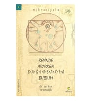 Beyinde Ararken Bağırsakta Buldum