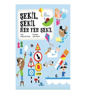 Şekil, Şekil Her Yer Şekil