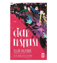 Çiçek Ekspresi - Özgür Balpınar - Timaş Yayınları