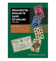 Osmanlı’Da Kumar Ve Şans Oyunları (1800-1923) (Krem)
