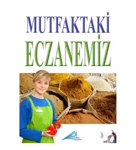 Mutfaktaki Eczanemiz