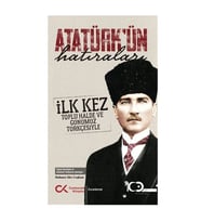 Atatürk'ün Hatıraları Mehmet Alev Çoşkun Cumhuriyet Kitapları