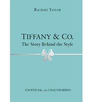 Tiffany & Co.: The Story Behind The Style (Krem)