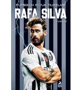 Rafa Sılva - Futbolun Büyük Yıldızları