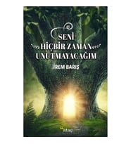Seni Hiçbir Zaman Unutmayacağım