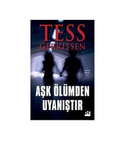 Aşk Ölümden Uyanıştır Tess Gerritsen Doğan Kitap