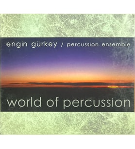 (Müzik CD sidir Plak Değildir) CD Engin Gürkey Percussion Ensemble World Of Percussion CD