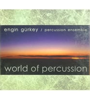 (Müzik CD sidir Plak Değildir) CD Engin Gürkey Percussion Ensemble World Of Percussion CD