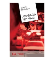 Arabada Kim Var?