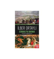 Osmanlı’ya Bakmak
