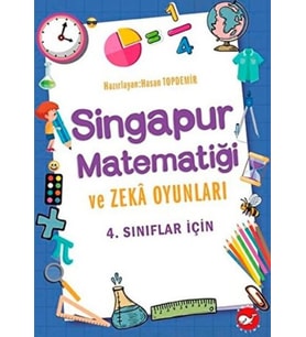 4. Sınıflar İçin Singapur Matematiği ve Zeka Oyunları