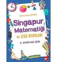 4. Sınıflar İçin Singapur Matematiği ve Zeka Oyunları
