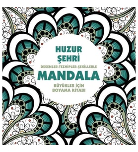Huzur Şehri - Mandala (Büyükler İçin Boyama)