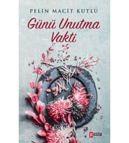 Günü Unutma Vakti