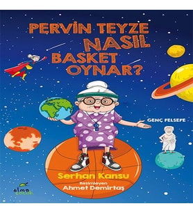 Pervin Teyze Nasıl Basket Oynar?