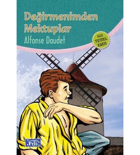 Değirmenimden Mektuplar (100 Temel Eser - İlköğretim)