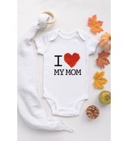 I Love You Mom Organik Baskılı Bebek Body %100 Pamuklu zıbın