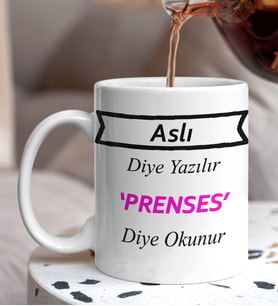 Kişiye Özel İsim Ve Prenses Diye Okunur Tasarımlı Tasarımlı Beyaz Kupa Bardak