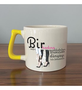 Bir Kadına Doğru Ayakkabıları Verirseniz Baskılı Kadınlar Günü Sarı Kulplu D Kupa