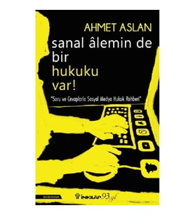 Sanal Alemin De Bir Hukuku Var!