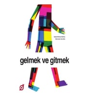 Gelmek ve Gitmek