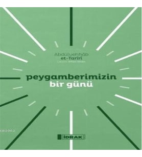 Peygamberimizin Bir Günü