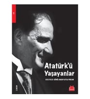 Atatürk’ü Yaşayanlar