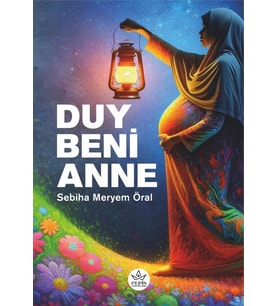 Duy Beni Anne / Sebiha Meryem Öral